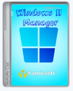 Windows 11 Manager 1.1.0 RePack (& Portable) by KpoJIuK [Multi/Ru]