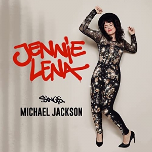 Jennie Lena - Jennie Lena Sings Michael Jackson