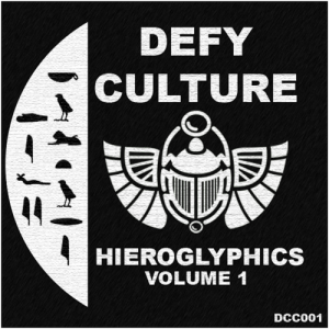VA - Defy Culture - Hieroglyphics Vol. 1