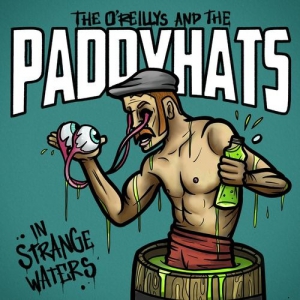 The OReillys and the Paddyhats - In Strange Waters
