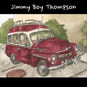 Jimmy Boy Thompson - Jimmy Boy Thompson