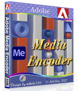 Adobe Media Encoder 2022 22.6.1.2 RePack by KpoJIuK [Multi/Ru]