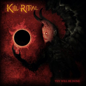 Kill Ritual - Thy Will Be Done [EP]