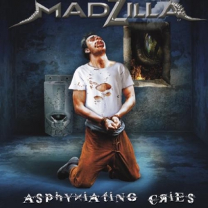 Madzilla Lv - Asphyxiating Cries
