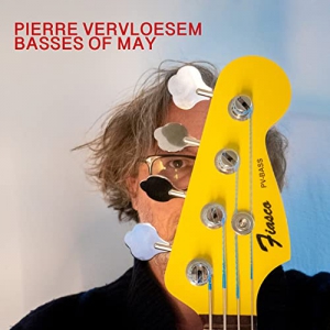 Pierre Vervloesem - Basses Of May