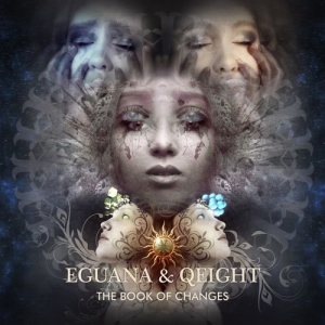 Eguana & Qeight - The Book of Changes