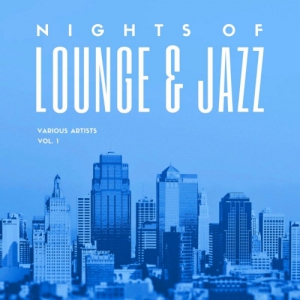 VA - Nights Of Lounge & Jazz, Vol. 1-2