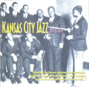 VA - Kansas City Jazz 30s & 40s