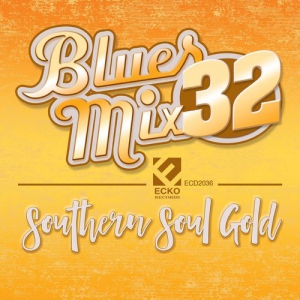 VA - Blues Mix, Vol. 32 Southern Soul Gold