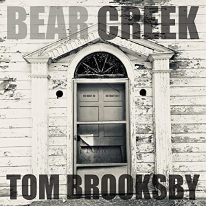 Tom Brooksby - Bear Creek