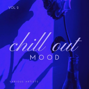 VA - Chill out Mood, Vol. 2