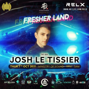 Josh Le Tissier - Ministry of Sound - HD Life presents Fresher Land (2021-10-07)