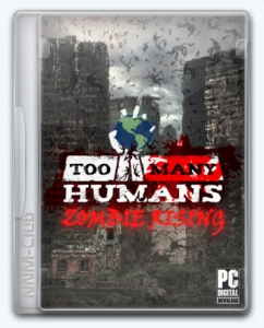 Too Many Humans