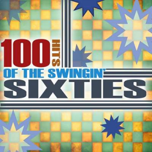 VA - 100 Hits of the Swingin' Sixties: Re-Recorded Versions [5CD]