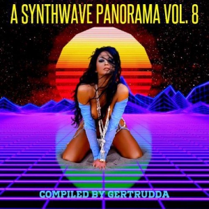 VA - A Synthwave Panorama Vol. 8 [Compiled by Gertrudda]