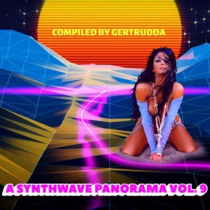 VA - A Synthwave Panorama Vol. 9 [Compiled by Gertrudda]