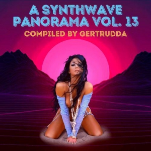 VA - A Synthwave Panorama Vol. 13 [Compiled by Gertrudda]