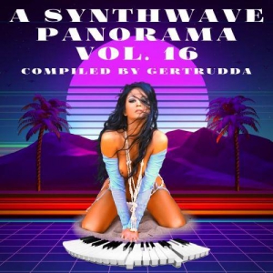 VA - A Synthwave Panorama Vol. 16 [Compiled by Gertrudda]