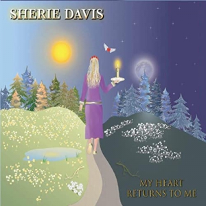 Sherie Davis - My Heart Returns To Me