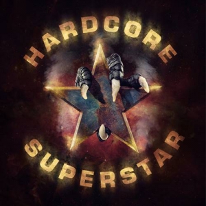 Hardcore Superstar -  [2 Albums]