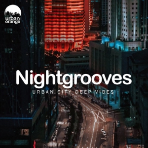 VA - Nightgrooves: Urban City Deep Vibes