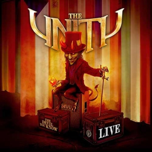 The Unity - The Devil You Know - Live