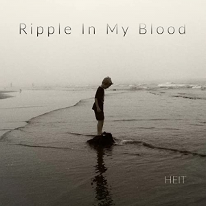 HEIT - Ripple In My Blood