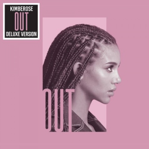 Kimberose - Out [Deluxe Version]