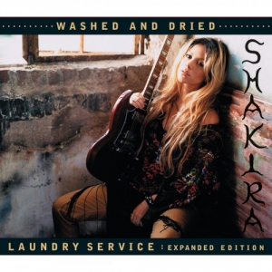 Shakira - Laundry Service:Washed and Dried [Expanded Edition]