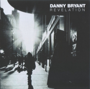 Danny Bryant - Revelation