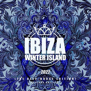 VA - Ibiza Winter Island 2022 [The Deep-House Edition]