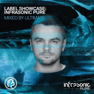 VA - Label Showcase - Infrasonic Pure (Mixed by Ultimate)