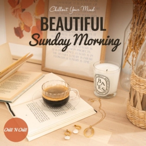 VA - Beautiful Sunday Morning [Chillout Your Mind]