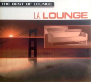 Gary Ryan - The Best Of Lounge L.A. Lounge