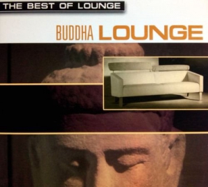 Vangarde feat. XXL - The Best Of Lounge Buddha Lounge