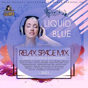 VA - Liquid Blue: Relax Space Mix