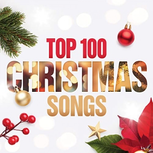 VA - Top 100 Christmas Songs [Explicit]