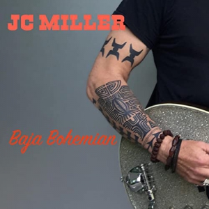 JC MIller - Baja Bohemian