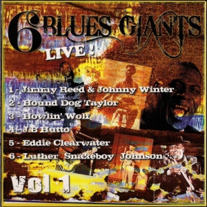 VA - 6 Blues Giants Live! Vol.1 [6CD]