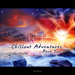 VA - Chillout Adventures, Pt. 2