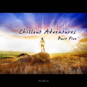 VA - Chillout Adventures, Pt. 5