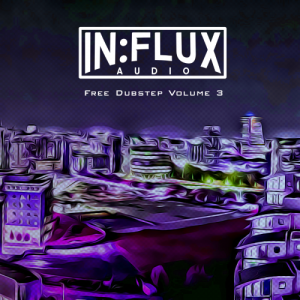 VA - In:flux Audio - Free Dubstep Volume 3