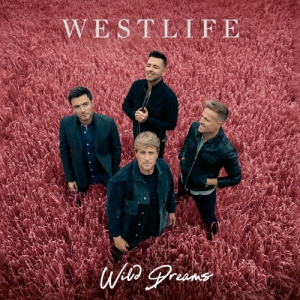 Westlife - Wild Dreams [Deluxe Edition]