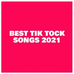 VA - Best Tik Tock Songs