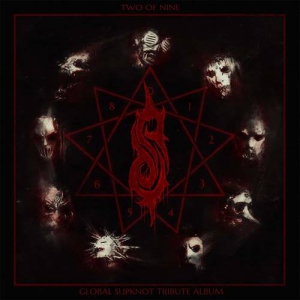 VA - Two Of Nine: Slipknot Tribute Compilation