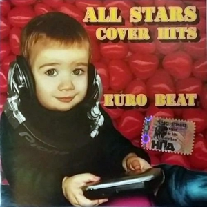 VA - All Stars Cover Hits Euro Beats