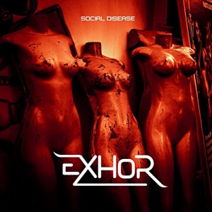 Exhor - Social Disease