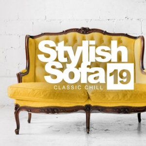 VA - Stylish Sofa, Vol.19: Classic Chill