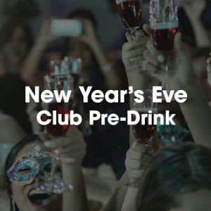 VA - New Year's Eve Club Pre-Drink