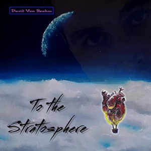 David Von Beahm - To The Stratosphere
